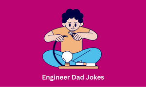 Engineer Dad Jokes