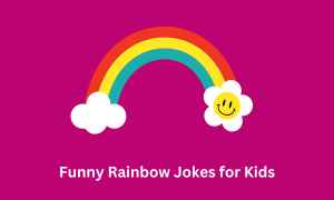 Funny Rainbow Jokes for Kids