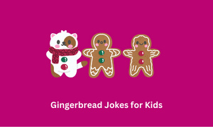 Gingerbread Jokes for Kids