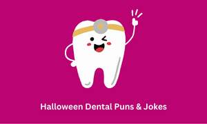 Halloween Dental Puns & Jokes