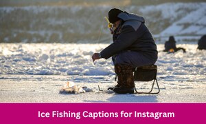 Ice Fishing Captions for Instagram