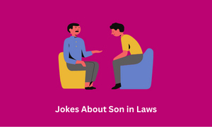 Jokes About Son in Laws