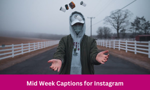 Mid Week Captions for Instagram