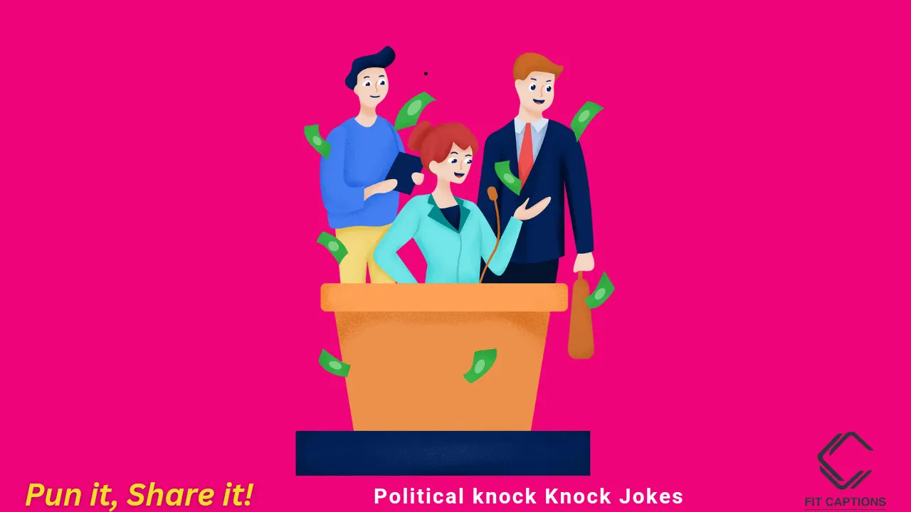 Political Knock knock Jokes