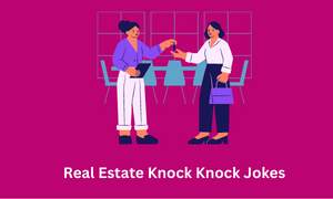 Real Estate Knock Knock Jokes