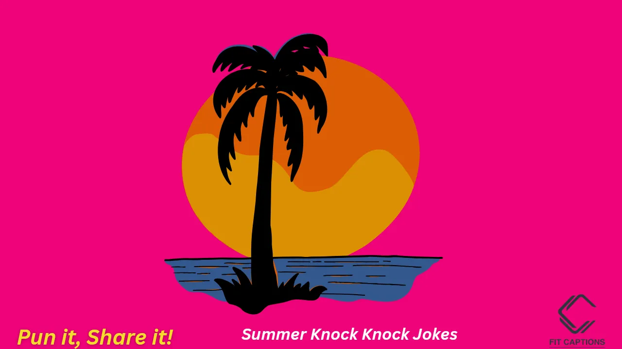 Summer Knock knock Jokes 1