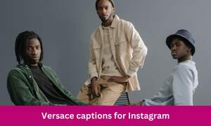 Versace captions for Instagram