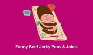 Beef jerky puns