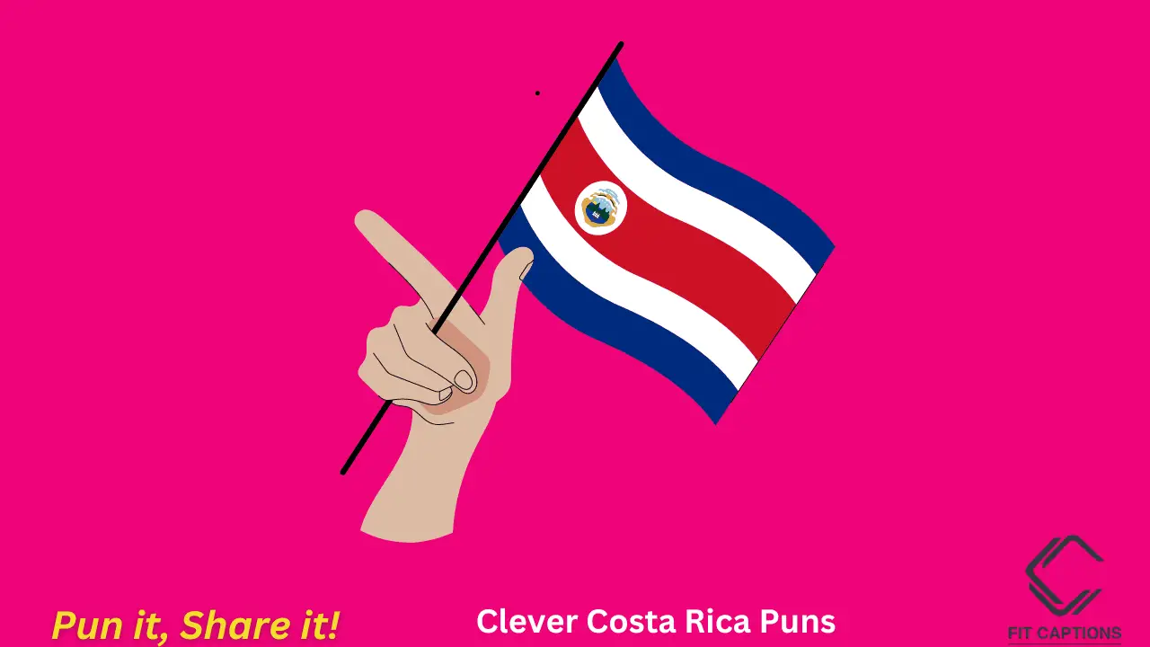 Clever Costa Rica Puns