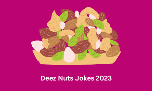 Deez Nuts Jokes