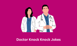 Doctor Knock Knock Jokes