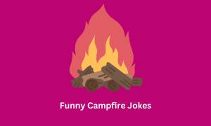 Funny Campfire Jokes