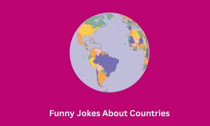 Funny Jokes About Countries