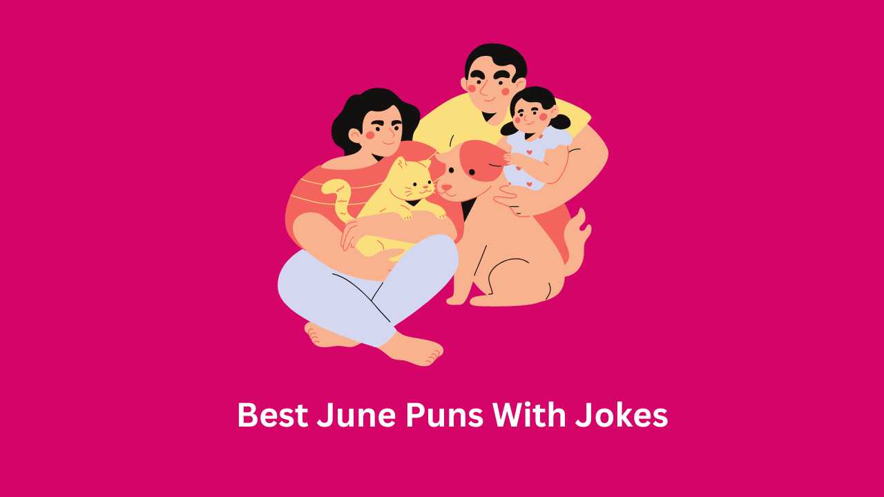 Best June Puns With Jokes