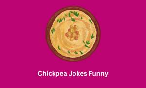 Chickpea Jokes Funny