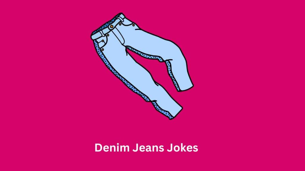 Denim Jeans Jokes