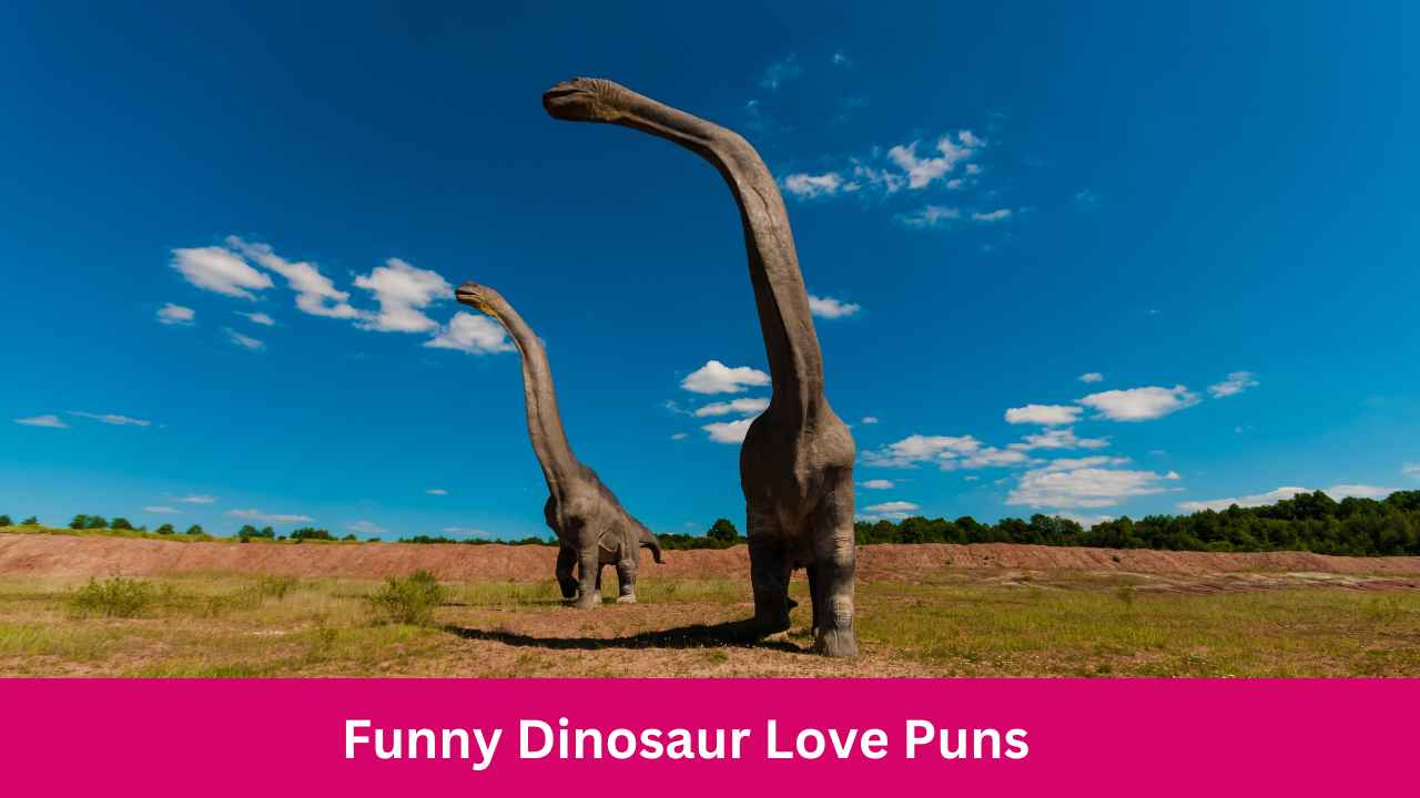 Funny Dinosaur Love Puns