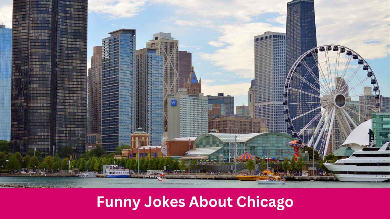 Funny Jokes About Chicago