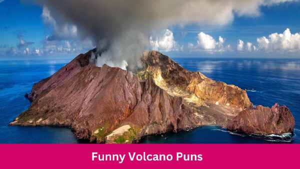 Funny Volcano Puns