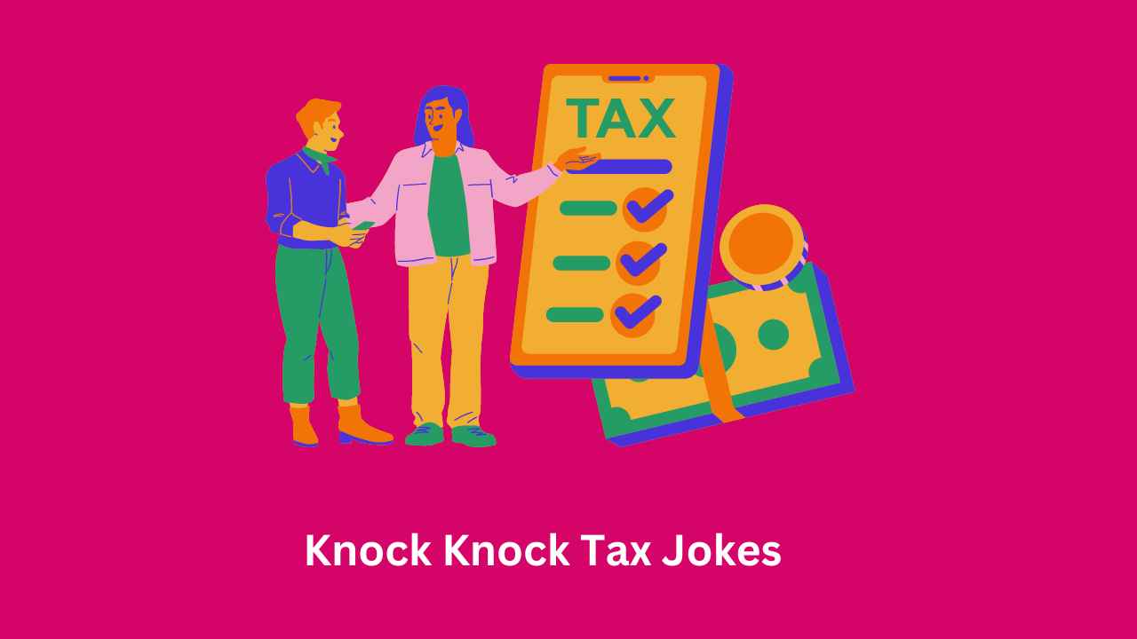 Knock Knock Tax Jokes