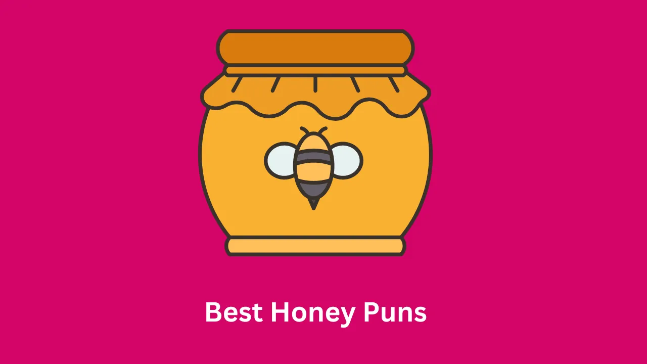Best Honey Puns