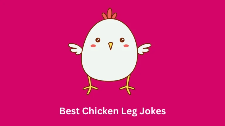Best Chicken Leg Jokes