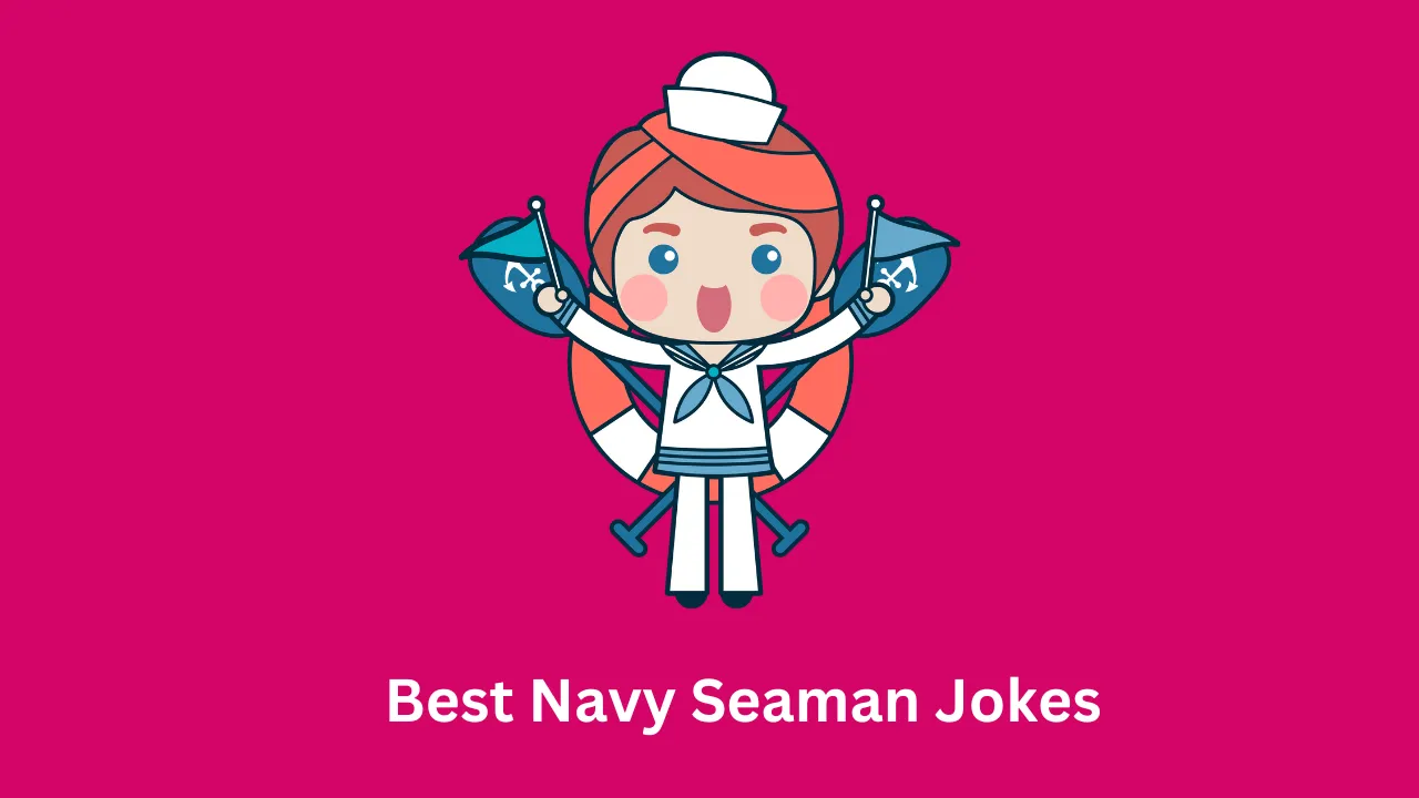 Best Navy Seaman Jokes