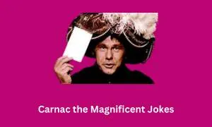 Carnac the Magnificent Jokes