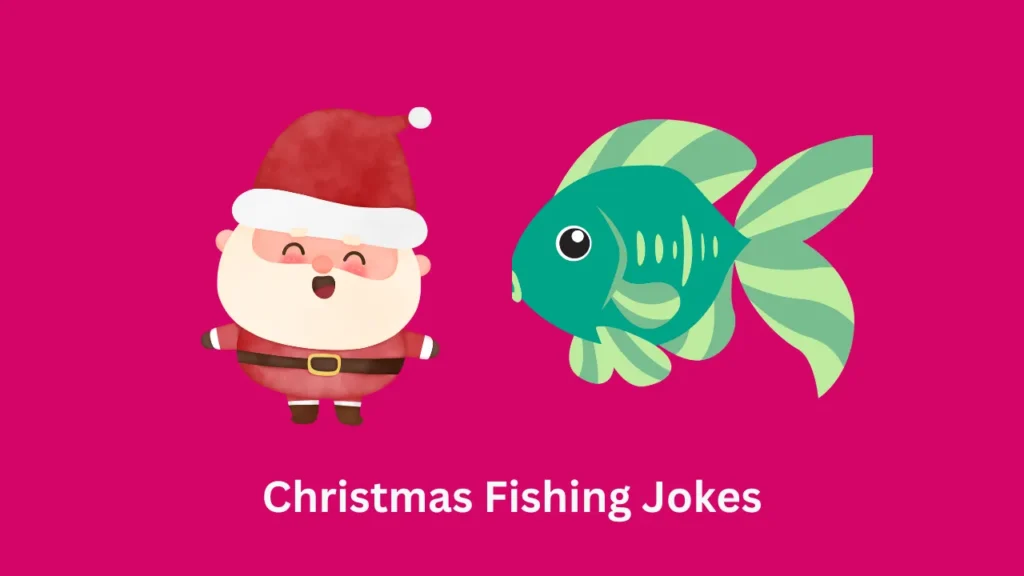 Christmas Fishing Jokes