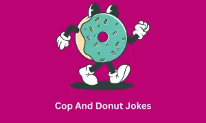 Cop And Donut Jokes