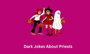 Dark Jokes About Priests