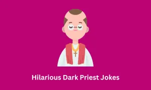 Dark Priest Jokes