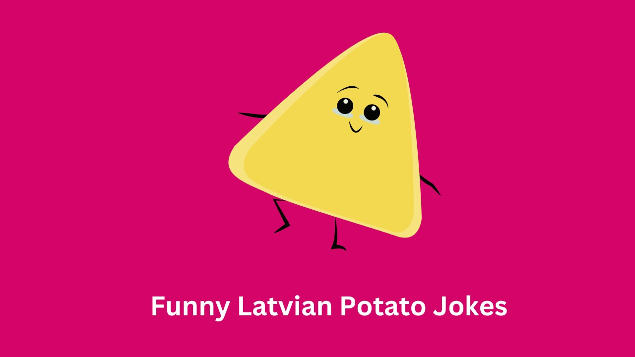 Funny Latvian Potato Jokes