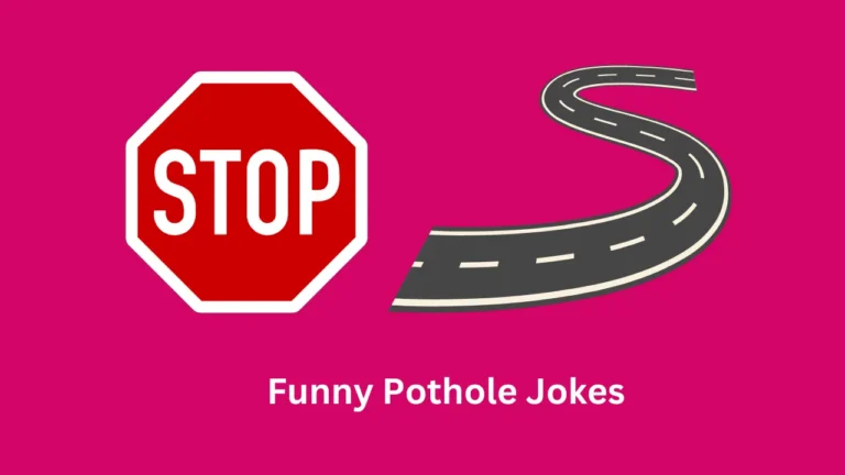 Funny Pothole Jokes
