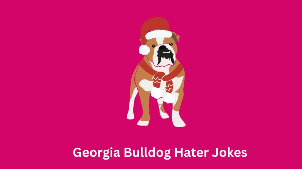 Georgia Bulldog Hater Jokes