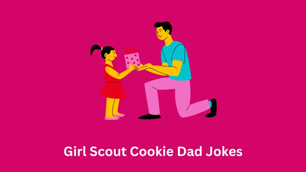 Girl Scout Cookie Dad Jokes