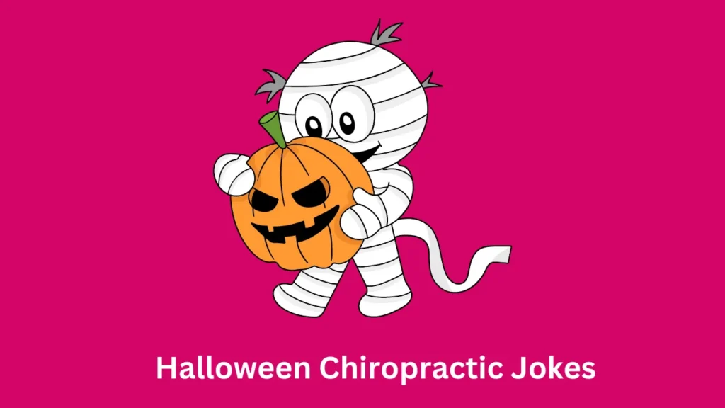 Halloween Chiropractic Jokes