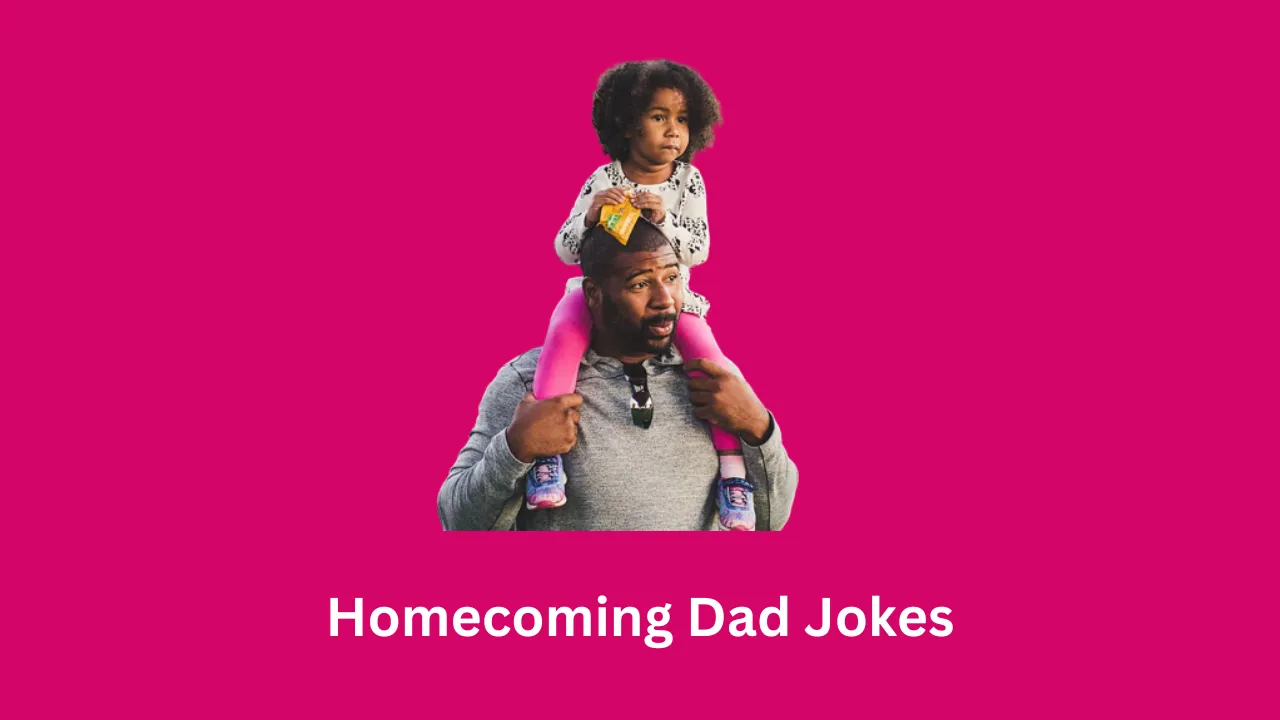 Homecoming Dad Jokes