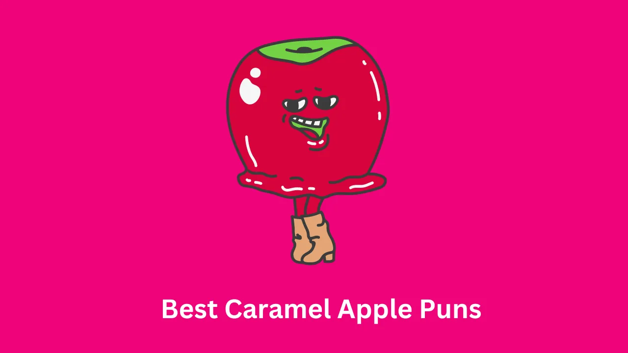 Best Caramel Apple Puns 