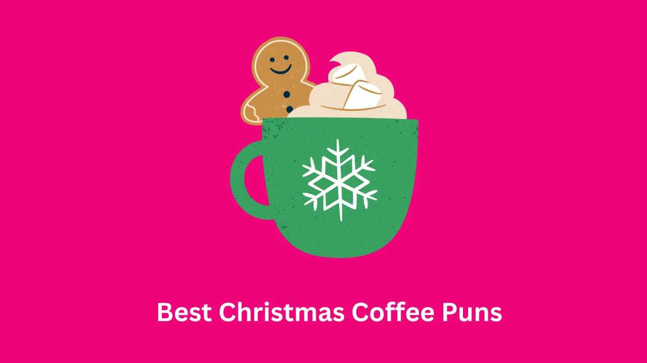 Best Christmas Coffee Puns
