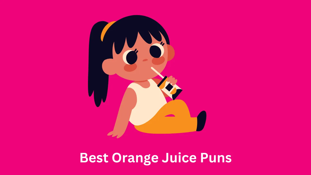 Best Orange Juice Puns