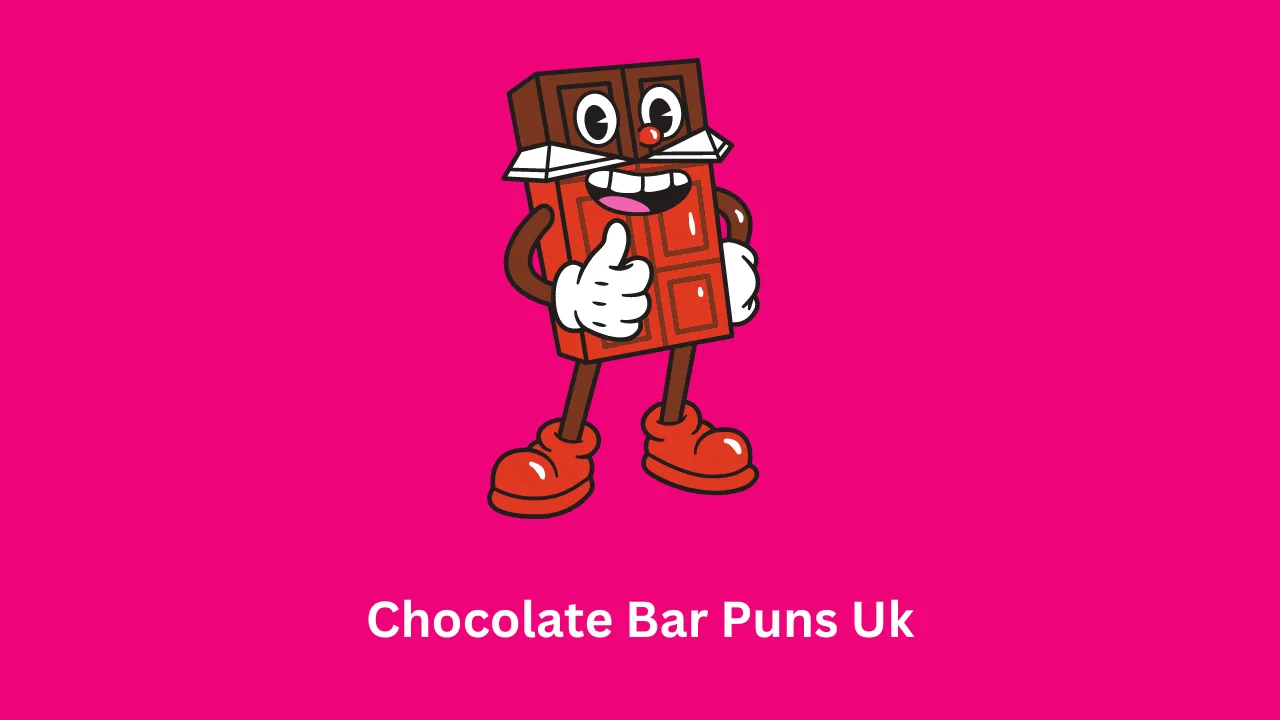 Chocolate Bar Puns Uk
