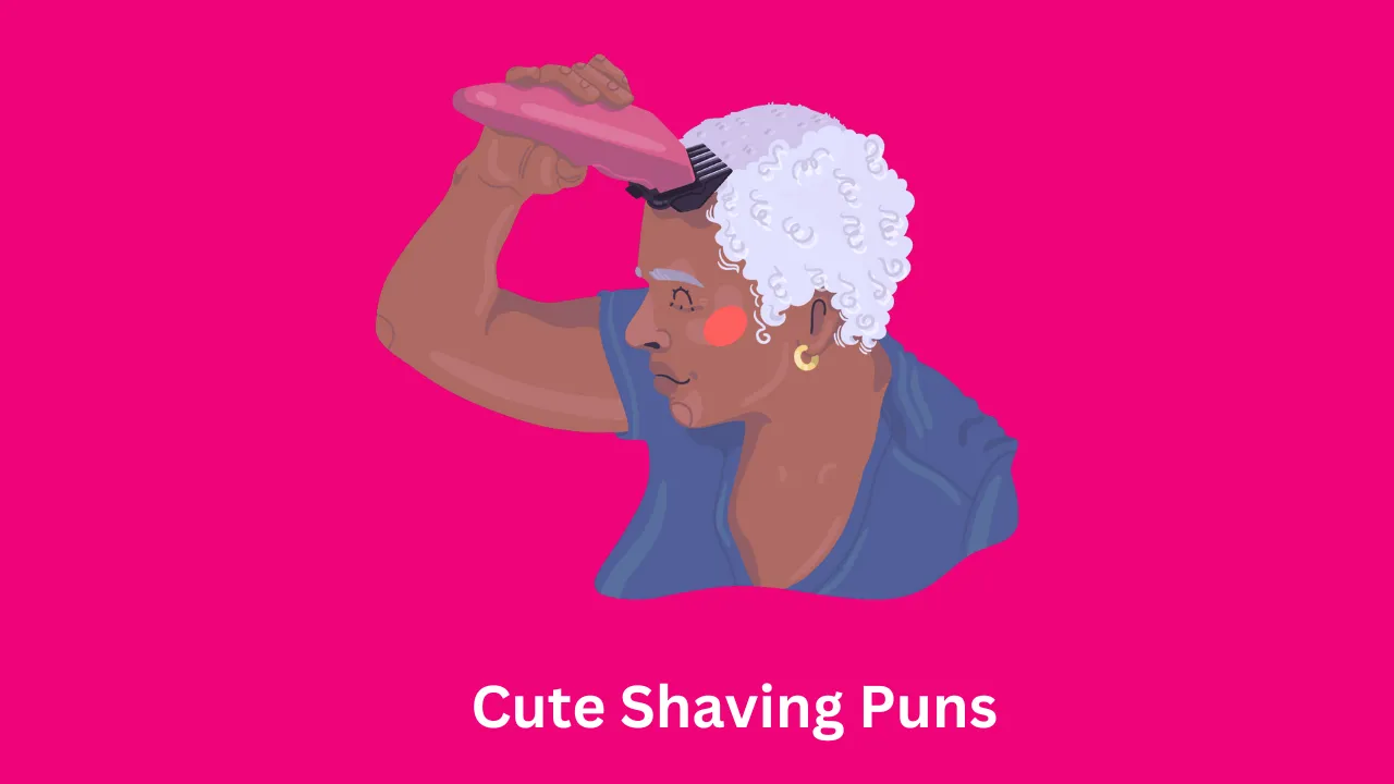 Cute Shaving Puns