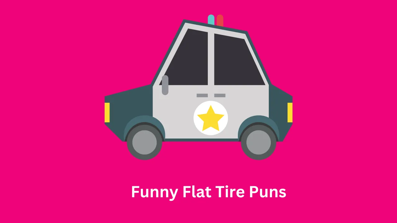 Funny Flat Tire Puns
