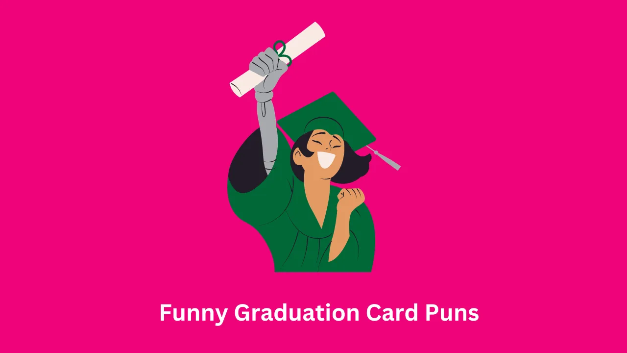 Funny Graduation Card Puns 