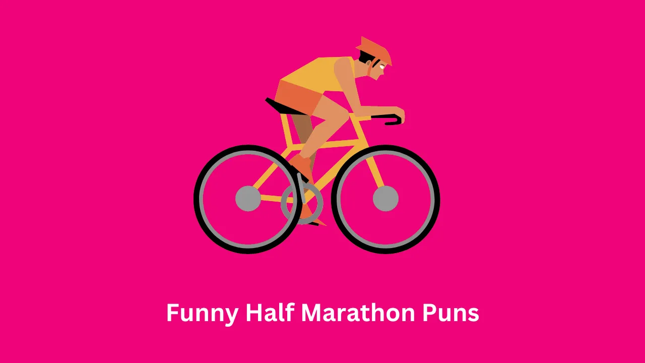 Funny Half Marathon Puns 