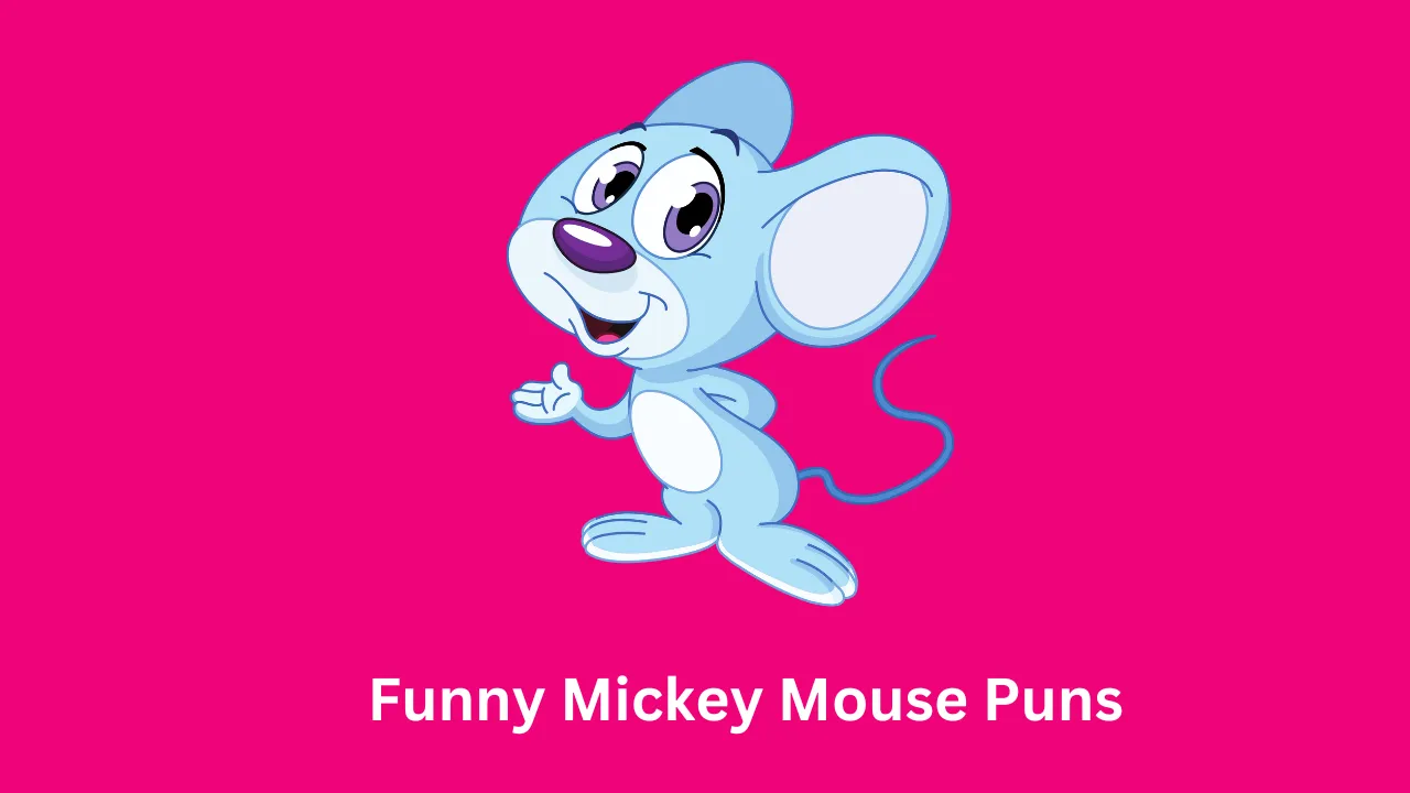 Funny Mickey Mouse Puns 