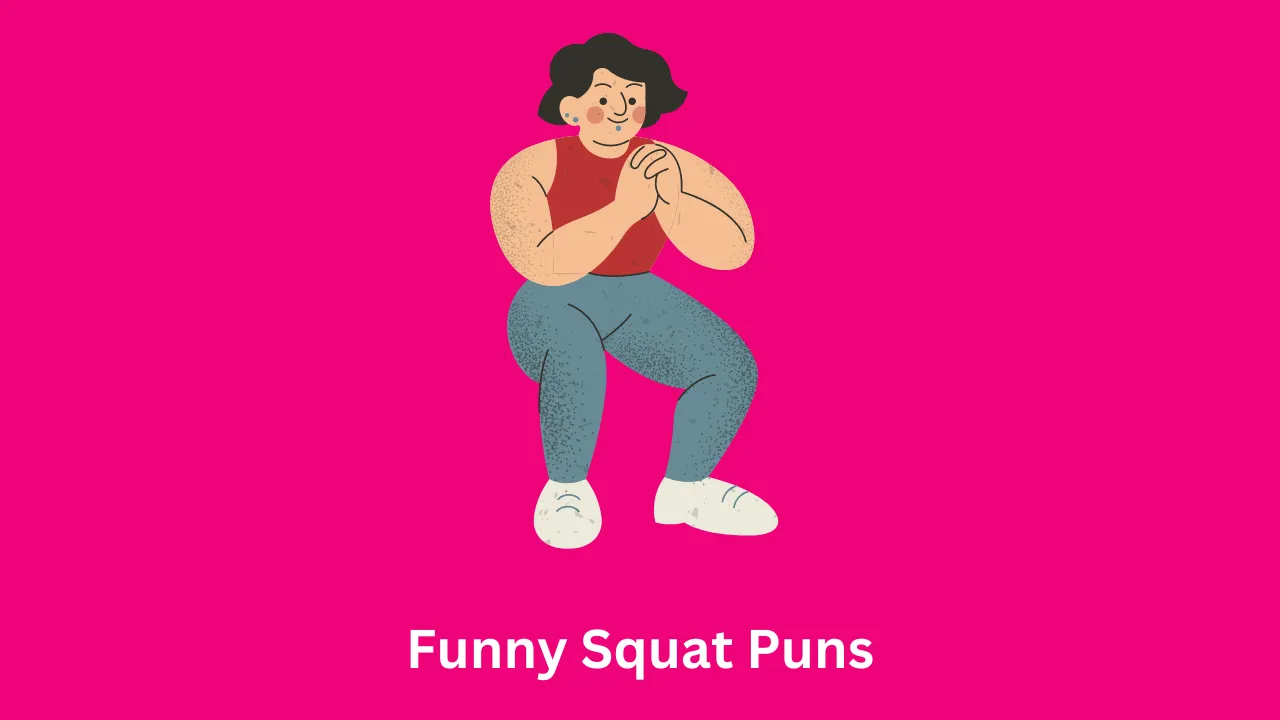 Funny Squat Puns