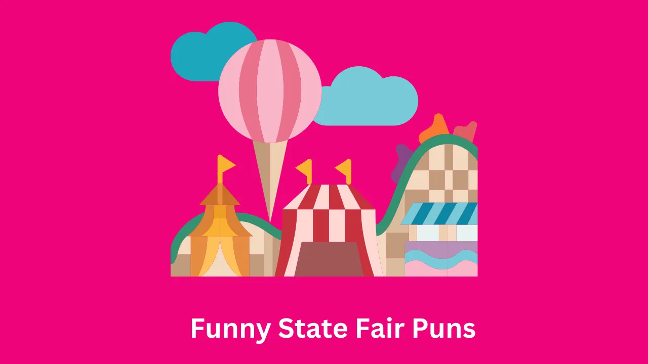 Funny State Fair Puns