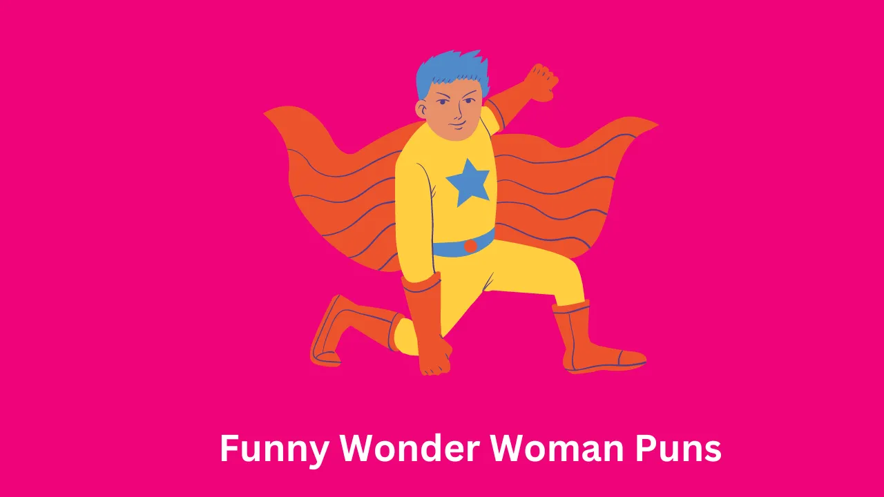 Funny Wonder Woman Puns